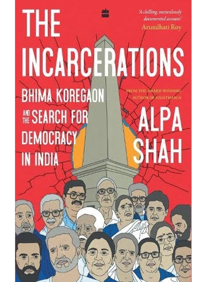 Incarcerations: Bhima Koregaon and the Search for Democracy in India